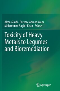 Front cover_Toxicity of Heavy Metals to Legumes and Bioremediation