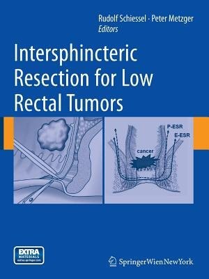 Couverture_Intersphincteric Resection for Low Rectal Tumors