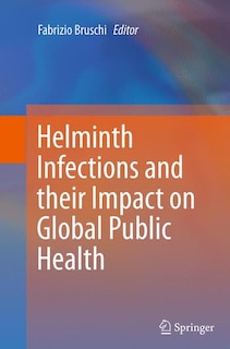 Front cover_Helminth Infections And Their Impact On Global Public Health