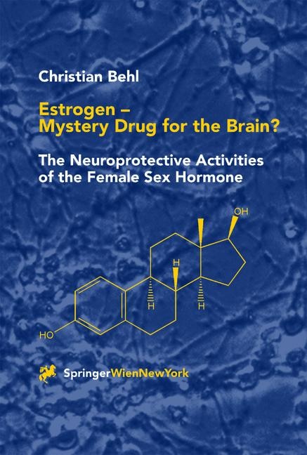 Couverture_Estrogen - Mystery Drug for the Brain?