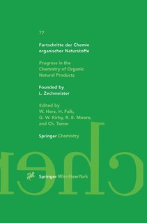 Fortschritte der Chemie organischer Naturstoffe: Progress in the Chemistry of Organic Natural Products