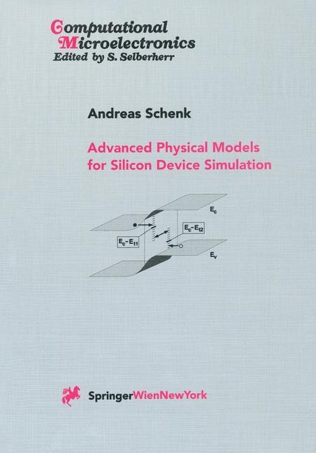 Front cover_Advanced Physical Models for Silicon Device Simulation