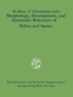Front cover_Morphology, Development, and Systematic Relevance of Pollen and Spores