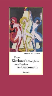 Couverture_From Kirchner's Morphine To A Passion For Giacometti