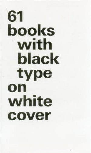 61 Books with Black Type on White Cover (Large Format): (largel Format)