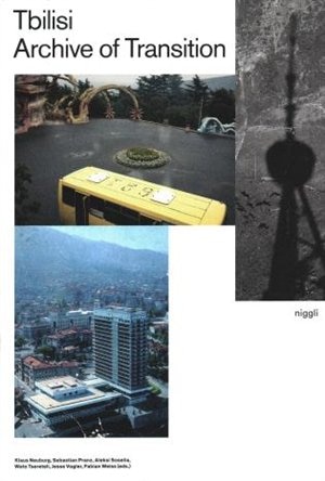 Front cover_Tbilisi - Archive Of Transition