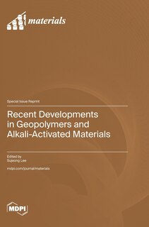 Front cover_Recent Developments in Geopolymers and Alkali-Activated Materials