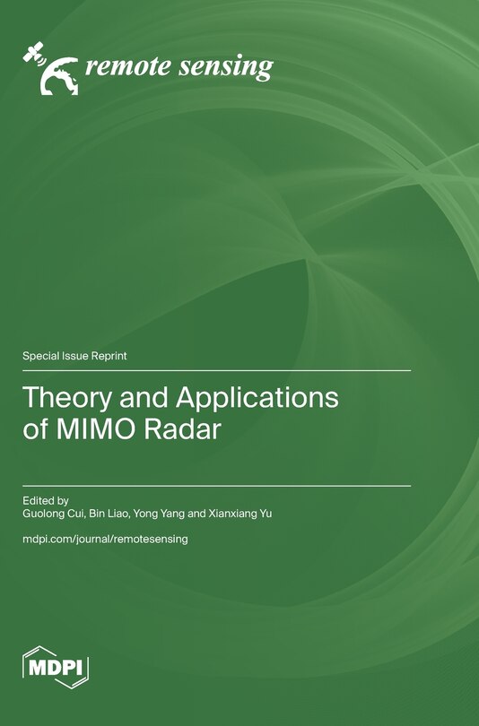 Front cover_Theory and Applications of MIMO Radar