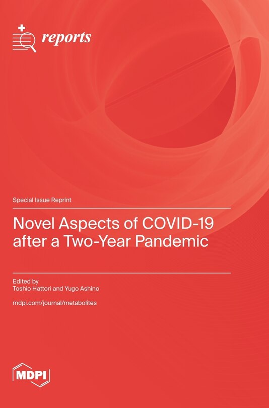 Front cover_Novel Aspects of COVID-19 after a Two-Year Pandemic