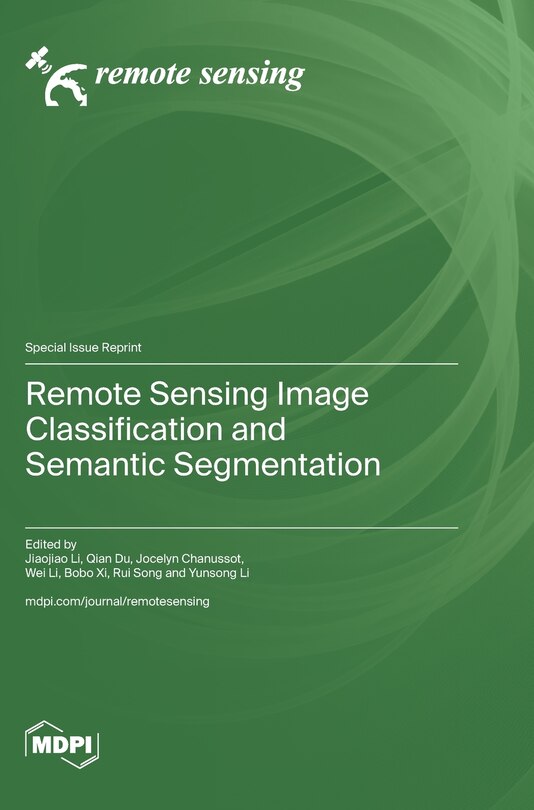 Front cover_Remote Sensing Image Classification and Semantic Segmentation