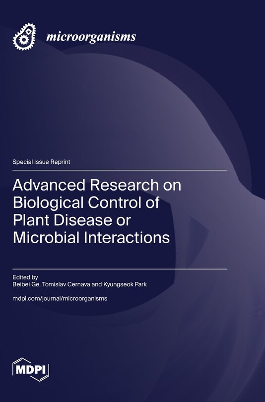 Couverture_Advanced Research on Biological Control of Plant Disease or Microbial Interactions