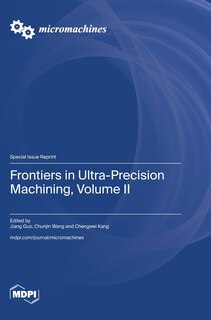 Couverture_Frontiers in Ultra-Precision Machining, Volume II