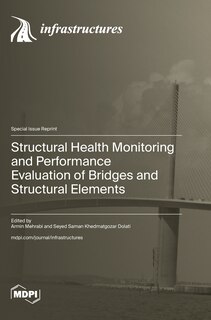 Front cover_Structural Health Monitoring and Performance Evaluation of Bridges and Structural Elements