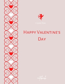 Couverture_I Love You Happy Valentine's Day Notebook