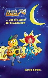 Couverture_ROB74 ... und die Macht der Freundschaft
