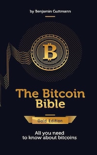 Front cover_The Bitcoin Bible Gold Edition
