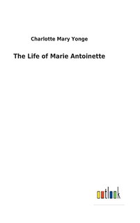 Couverture_The Life of Marie Antoinette
