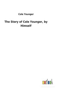 Couverture_The Story of Cole Younger, by Himself