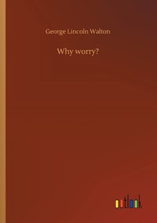Couverture_Why worry?