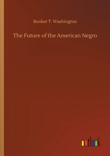 Couverture_The Future of the American Negro