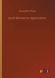 Front cover_Jacob Behmen an Appreciation