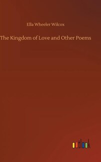 The Kingdom of Love and Other Poems