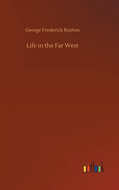 Couverture_Life in the Far West
