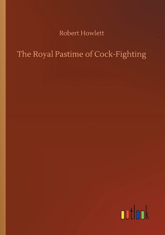 Couverture_The Royal Pastime of Cock-Fighting
