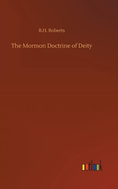 Front cover_The Mormon Doctrine of Deity