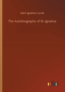 Couverture_The Autobiography of St. Ignatius