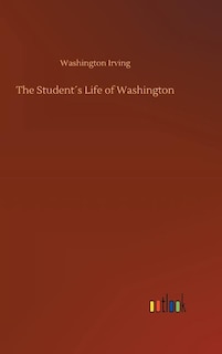 The Student´s Life of Washington