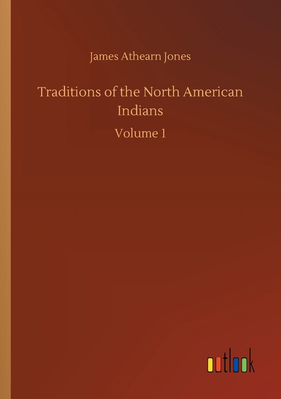 Front cover_Traditions of the North American Indians