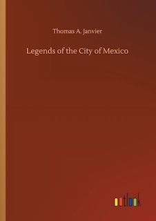 Couverture_Legends of the City of Mexico