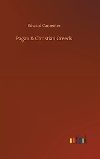 Couverture_Pagan & Christian Creeds