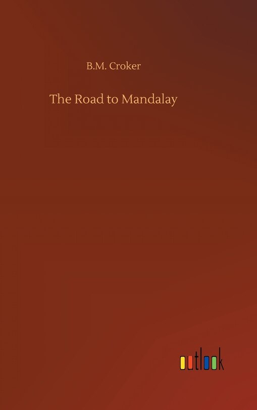 Front cover_The Road to Mandalay