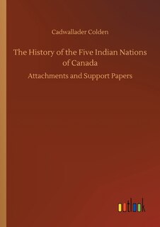 Front cover_The History of the Five Indian Nations of Canada