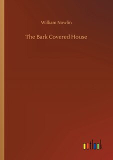 Front cover_The Bark Covered House