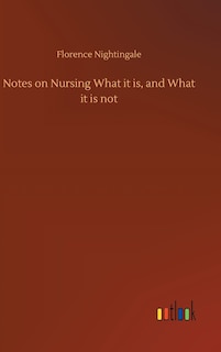 Couverture_Notes on Nursing What it is, and What it is not