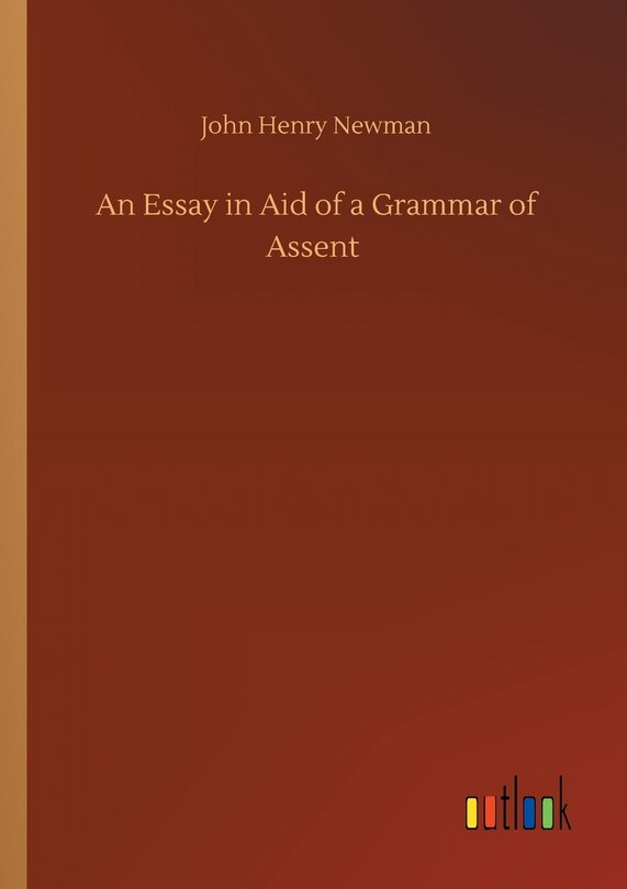 Front cover_An Essay in Aid of a Grammar of Assent