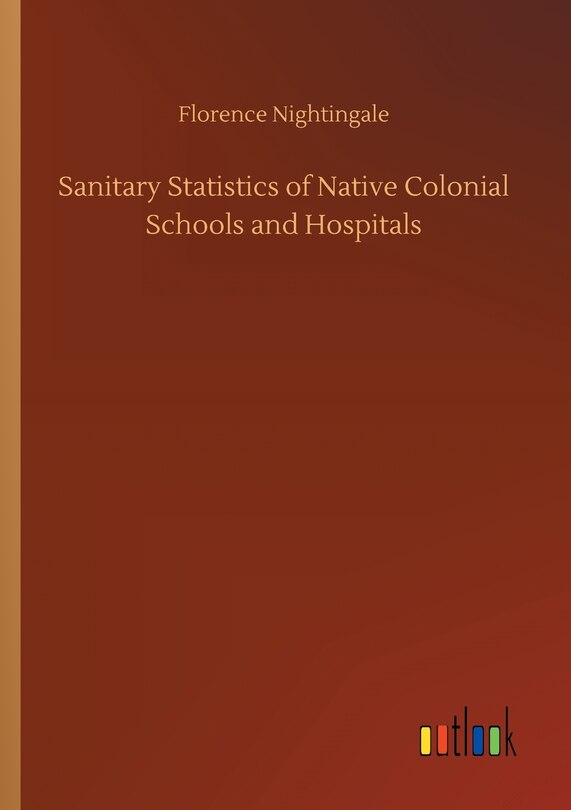 Couverture_Sanitary Statistics of Native Colonial Schools and Hospitals