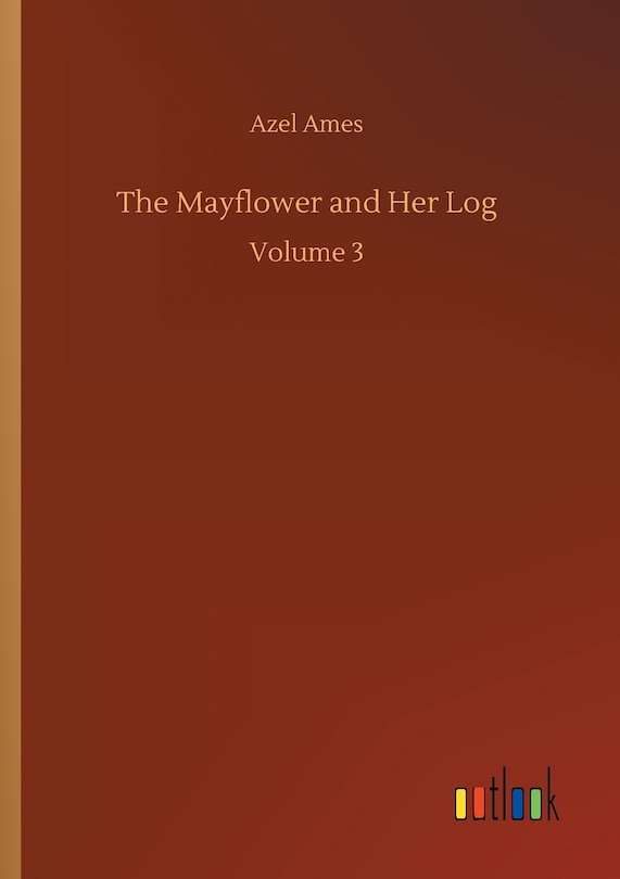 Couverture_The Mayflower and Her Log
