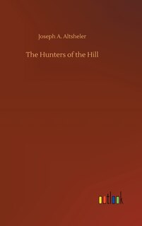 Front cover_The Hunters of the Hill