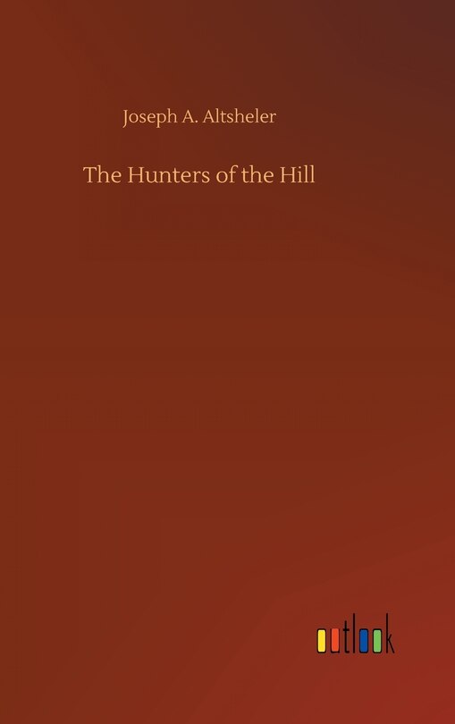 Front cover_The Hunters of the Hill