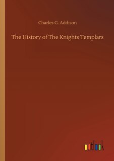 Front cover_The History of The Knights Templars
