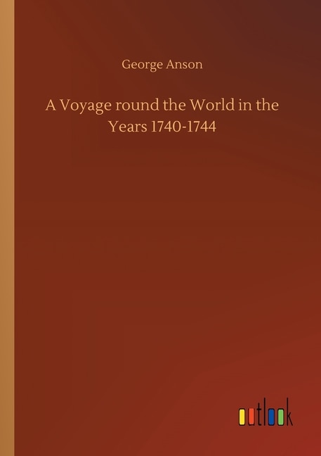 Couverture_A Voyage round the World in the Years 1740-1744