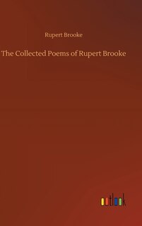 The Collected Poems of Rupert Brooke