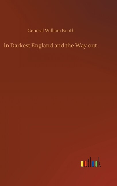 Front cover_In Darkest England and the Way out