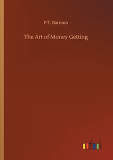 The Art of Money Getting