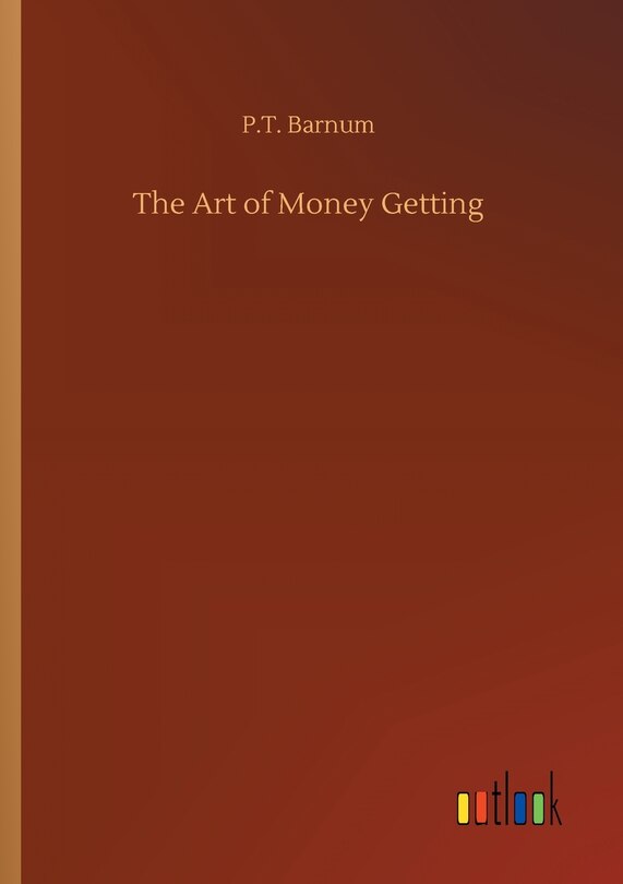 The Art of Money Getting