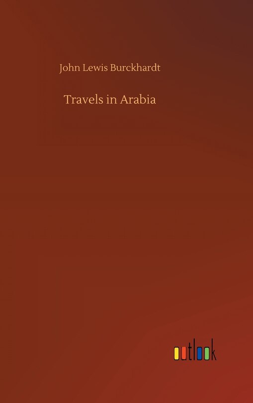 Couverture_Travels in Arabia